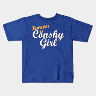 Forever a Conshy Girl Kids T-Shirt